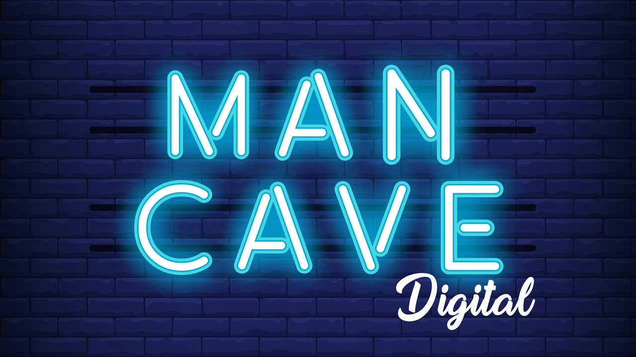 Digital Man Cave